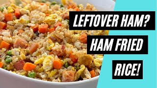 Got Leftover Ham Make Ham Fried Rice [upl. by Treat472]