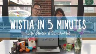 Wistia in 5 Minutes [upl. by Kinchen]