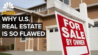 Why US Real Estate Is So Flawed  CNBC Marathon [upl. by Larcher]