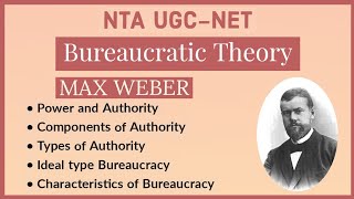 UGCNET Public Administration  Bureaucratic Theory  Max Weber  Part1 [upl. by Thain]