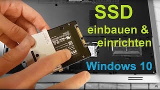 SSD einbauen und einrichten  in Laptop und mit Windows 10 8 7 Tutorial Festplatte [upl. by Notgnillew]