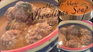 Albondigas Soup Authentic Mexican Recipe From MexicoMeatball Soup [upl. by Gaskill962]