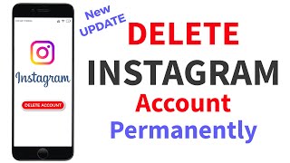 How to Delete Instagram Account Permanently  NEW UPDATE [upl. by Marjorie368]