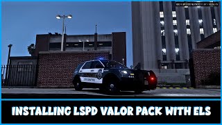 Installing LSPD Valor Pack  By Request Tutorial  ELS  GTA V  LSPDFR [upl. by Tera607]