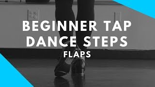 Beginner Tap Dance Steps  FLAPS [upl. by Morgun]