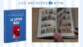 Les Archives Tintin AtlasMoulinsart  Le Lotus bleu [upl. by Anaujd]