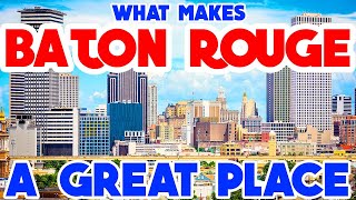 BATON ROUGE LOUISIANA  The TOP 10 Places you NEED to see [upl. by Chlori684]