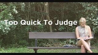 Too Quick To Judge Touching ShortFilm [upl. by Neslund454]