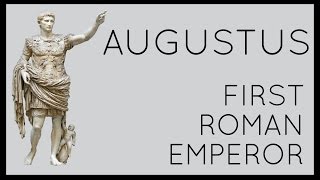 Augustus First Roman Emperor [upl. by Tarsuss]