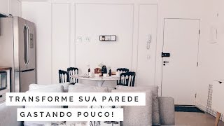 DIY COMO FAZER BOISERIE FÁCIL [upl. by Vasiliki]