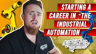 Starting a Career in the Industrial Automation [upl. by Akinajnat]