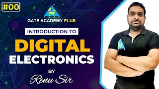 00  Introduction to Digital Electronics by Renu Sir [upl. by Redvers]