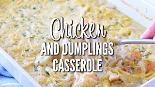 How to make CHICKEN AND DUMPLINGS CASSEROLE [upl. by Noorah159]