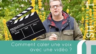 Caler une voix sur une vidéo  comment faire des vidéos [upl. by Onida]