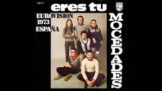 Mocedades  Eres tú 1973 Original HQ [upl. by Seabury]