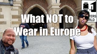 5 Things American Tourists Shouldnt Wear in Europe [upl. by Ayitahs352]