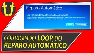 Como Corrigir Erro do quotREPARO AUTOMÁTICOquot No Windows LOOP [upl. by Ramal]