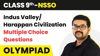 Indus ValleyHarappan Civilization  MCQs  Class 9 National Social Studies Olympiad NSSO [upl. by Arnaud]