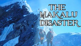 The Makalu Disaster [upl. by Orravan170]