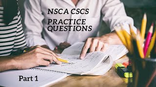 NSCA CSCS Practice Questions  Part 1REVIEW and EXPLANATION [upl. by Eyllib712]