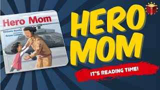 Hero Mom  Reading Books For Kids [upl. by Shayne]