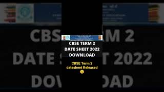 Cbse Term 2 Datesheet 2022  Class 10  Class 12 Term 2 board exams  Computing Ultra [upl. by Murat658]