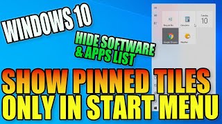 Show Pinned Tiles Only In Windows 10 Start Menu PC Tutorial  Hide Software amp Apps List [upl. by Nnyleve820]