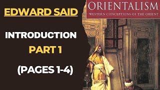 Orientalism Introduction Part 1  Edward Said Postcolonialism [upl. by Gottlieb]