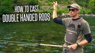 How To Cast Double Handed Rods ft Antti Guttorm [upl. by Raddatz985]