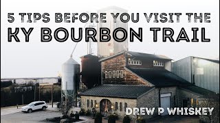 5 Tips to Consider Before You Visit the Kentucky Bourbon Trail [upl. by Zere]