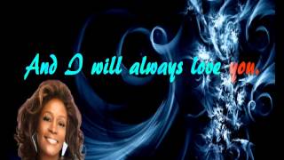 Ill always love you  Whitney Houston  Instrumental  lyrics [upl. by Htiduj]