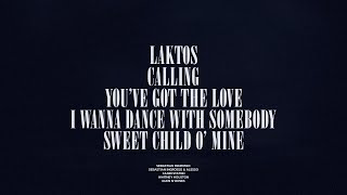 Laktos  Calling  Youve Got The Love  I Wanna Dance With Somebody  Sweet Child O Mine [upl. by Mcnally]