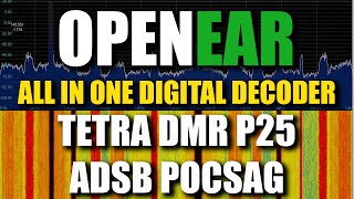 OpenEar Digital Decoder  DMR TETRA P25 ADSB POCSAG RTLSDR [upl. by Adnak]