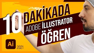 10 Dakikada Adobe Illustrator Nasıl Öğrenilir  Uygulamalı illustrator Dersleri [upl. by Nauqas831]