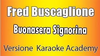 Fred Buscaglione  Buonasera Signorina  versione Karaoke Academy Italia [upl. by Trish]