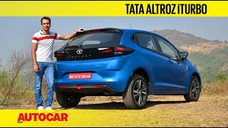 Tata Altroz iTurbo review  Go to match the show  First Drive  Autocar India [upl. by Nuahs]