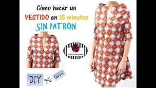 DIY Cómo hacer un vestido en 15 min y sin patrón The easiest dress in the world Sin moldes [upl. by Karney]