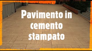 Pavimento in cemento stampato [upl. by Aciretehs]