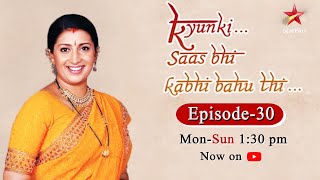 Kyunki Saas Bhi Kabhi Bahu ThiSeason 1  Episode 30 [upl. by Roma]