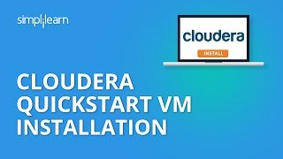 Cloudera Quickstart VM Installation  Cloudera Hadoop Installation  Cloudera Tutorial  Simplilearn [upl. by Pietro]