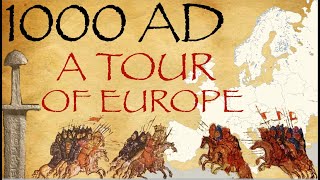 1000 AD  A Tour of Europe  Medieval History Documentary [upl. by Grossman790]