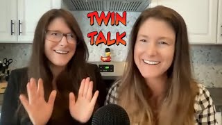 TWIN TALK LIVE Ep37 [upl. by Brine813]