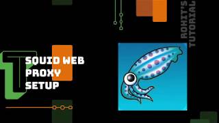 Squid Proxy Server configuration in Linux CentOS 8 Part I [upl. by Fiden]