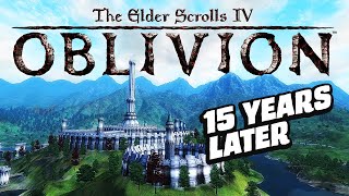 Oblivion Is Still Excellent 15 Years Later [upl. by Hibbitts]