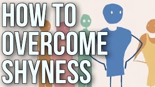 How to Overcome Shyness [upl. by Arenat642]