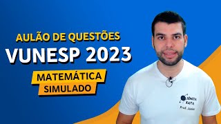 RESOLUÇÃO DE QUESTÕES VUNESP  MATEMÁTICA [upl. by Jeremy]