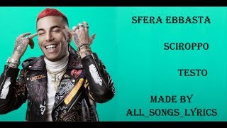 Sfera Ebbasta  Sciroppo ft DrefGold Lyrics [upl. by Friedman]