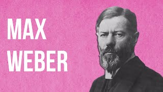 SOCIOLOGY  Max Weber [upl. by Goldi962]