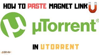 How To Paste Magnet Link In uTorrent [upl. by Nihahs]