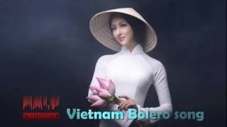 Vietnam Bolero song [upl. by Salomie357]